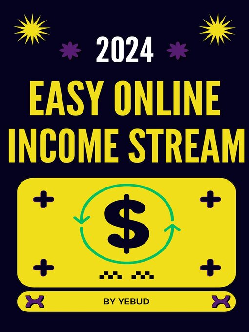 Title details for Easy Online Income Stream by YeBUD - Available